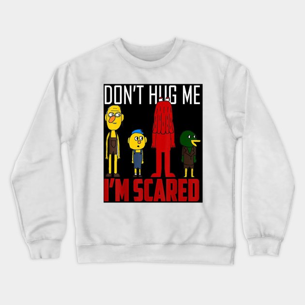 Don't Hug Me I'm Scared Crewneck Sweatshirt by sullivanjanena